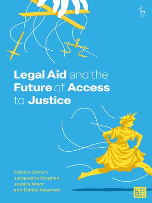 cover image of Legal Aid and the Future of Access to Justice